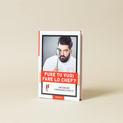 Libro Pure tu vuoi fare lo chef? di Antonino Cannavacciuolo, copertina